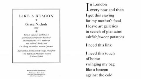 Transport for London The text of a poem by Grace Nichols called Like a Beacon, printed on the right side of an Underground advertising board, with biographical information about the poet on the left. 